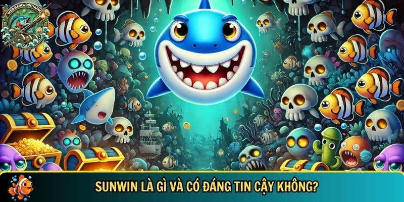 Giới thiệu tổng quan về cổng game bắn cá SUNWIN