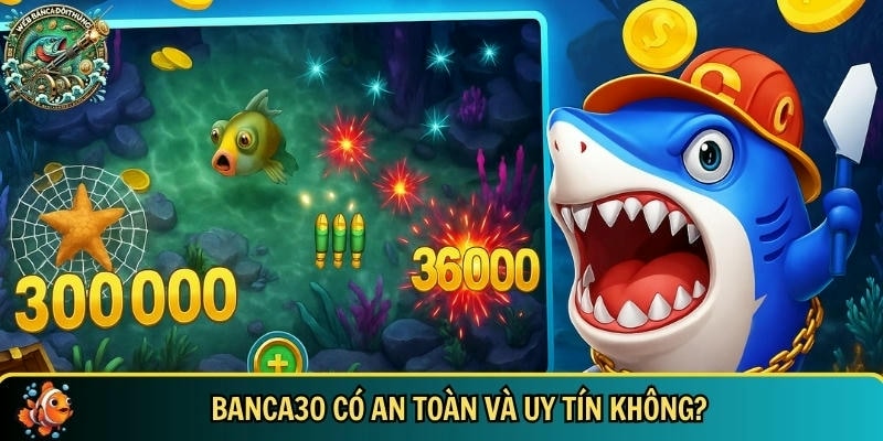 Nhà cái banca30 đảm bảo an toàn cho hội viên của mình